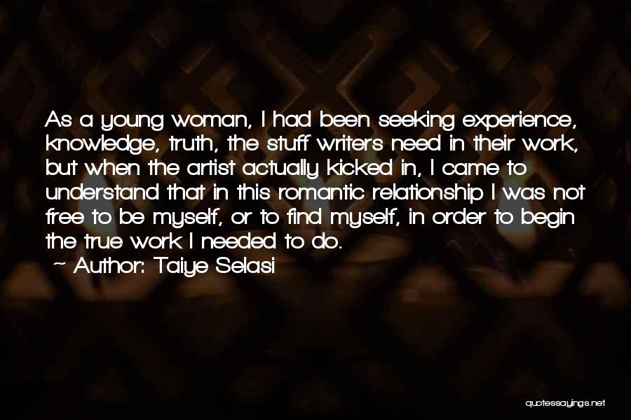 Seeking To Understand Quotes By Taiye Selasi