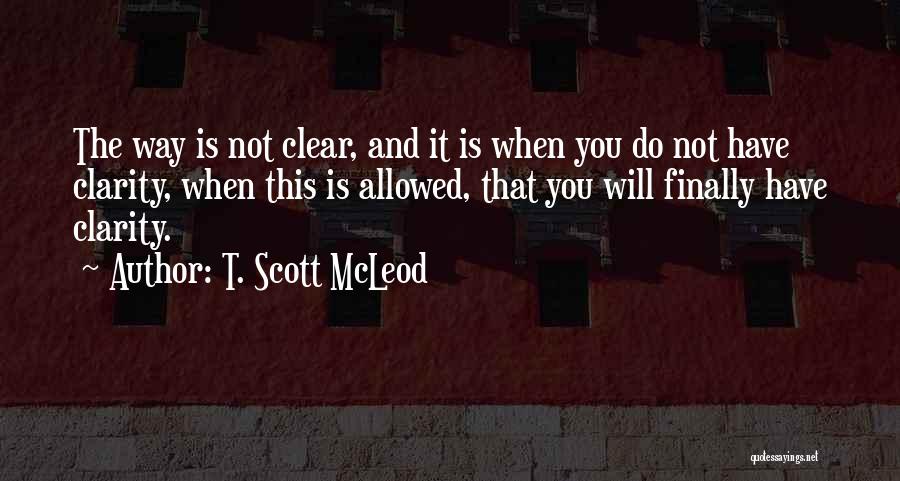 Seeking Truth Quotes By T. Scott McLeod