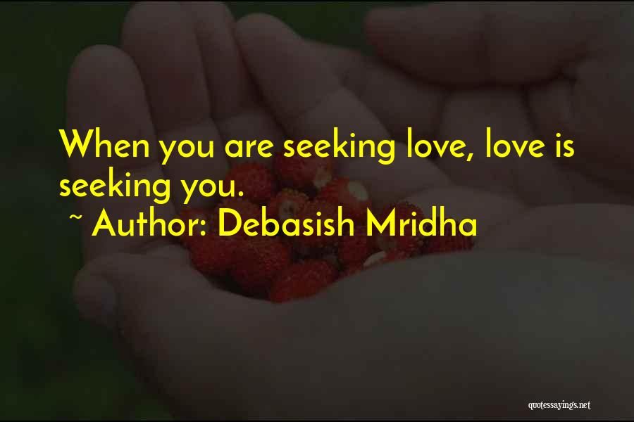 Seeking Wisdom Quotes By Debasish Mridha