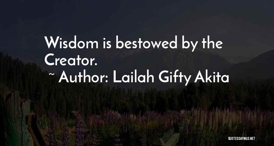 Seeking Wisdom Quotes By Lailah Gifty Akita