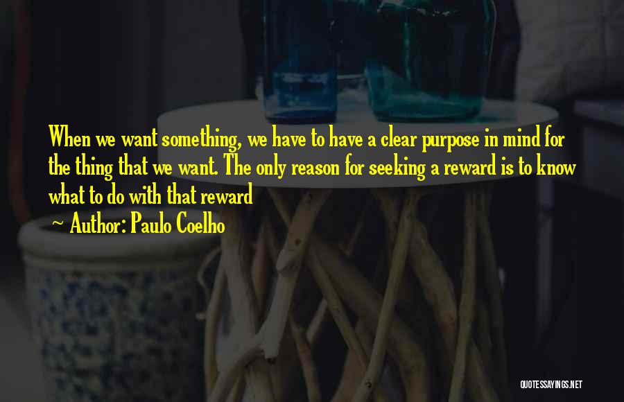 Seeking Wisdom Quotes By Paulo Coelho