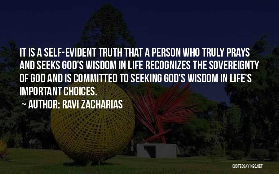 Seeking Wisdom Quotes By Ravi Zacharias