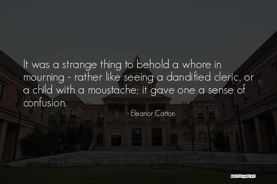 Seekor Haiwan Quotes By Eleanor Catton Seekor Haiwan Quotes By Eleanor Catton