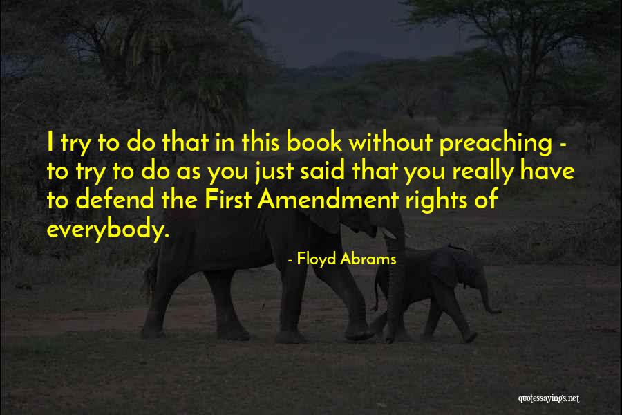 Seekor Ikan Quotes By Floyd Abrams Seekor Ikan Quotes By Floyd Abrams
