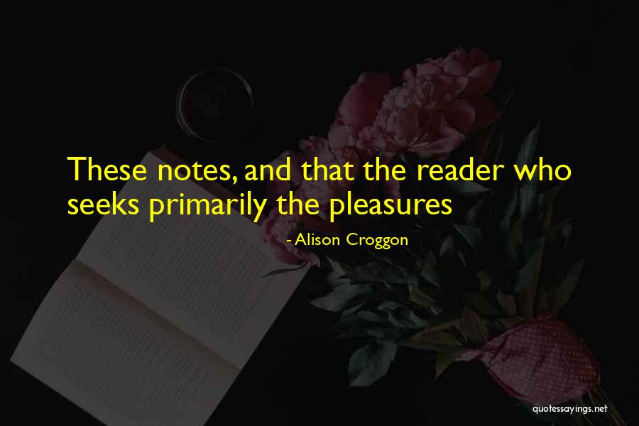 Seeks Quotes By Alison Croggon Seeks Quotes By Alison Croggon