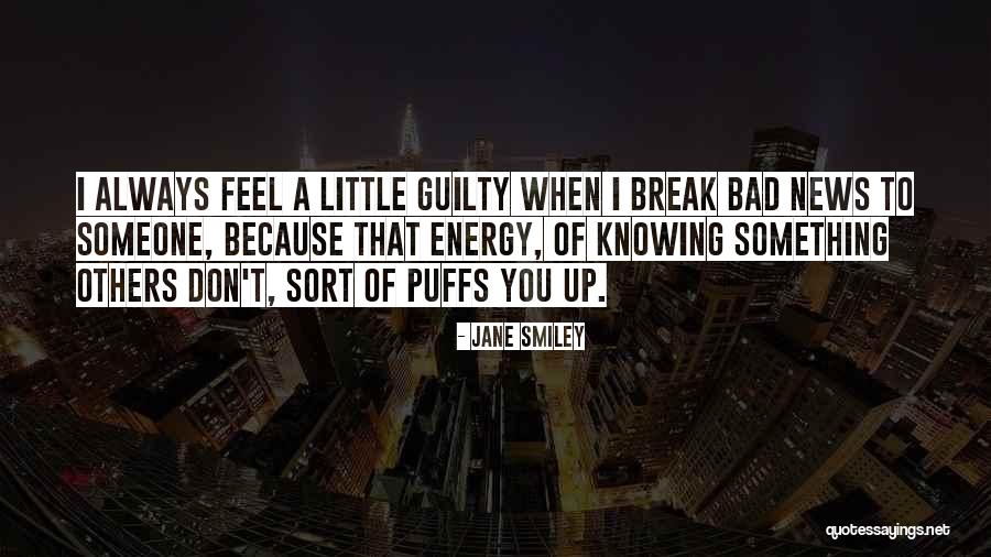 Seelmann Quotes By Jane Smiley Seelmann Quotes By Jane Smiley