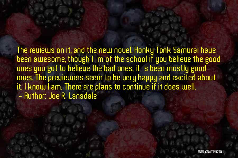 Seem Happy Quotes By Joe R. Lansdale