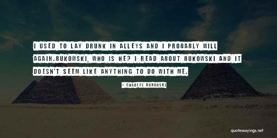 Seem Like Quotes By Charles Bukowski Seem Like Quotes By Charles Bukowski