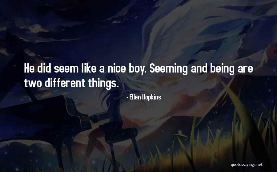 Seem Like Quotes By Ellen Hopkins Seem Like Quotes By Ellen Hopkins