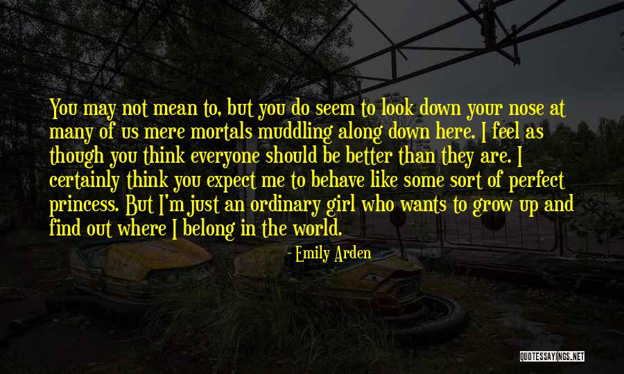 Seem Like Quotes By Emily Arden Seem Like Quotes By Emily Arden
