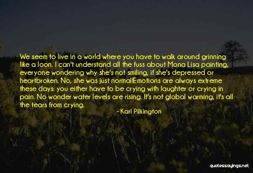Seem Like Quotes By Karl Pilkington Seem Like Quotes By Karl Pilkington