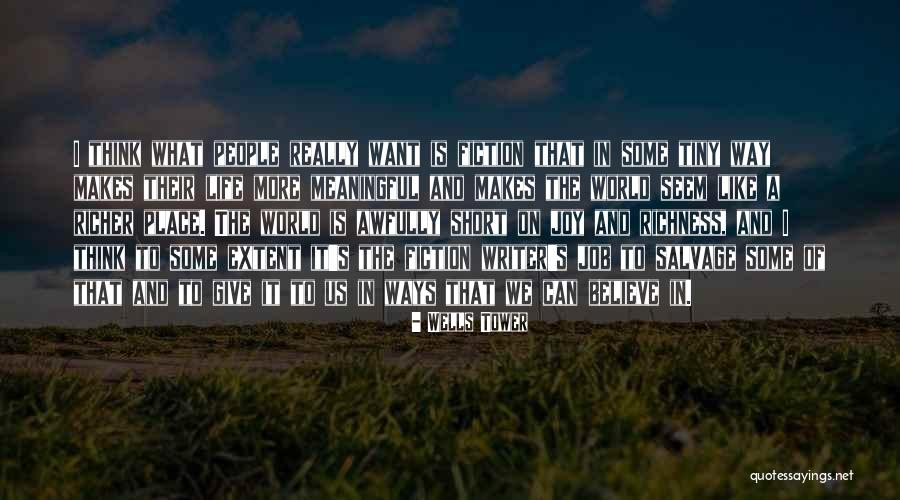 Seem Like Quotes By Wells Tower Seem Like Quotes By Wells Tower