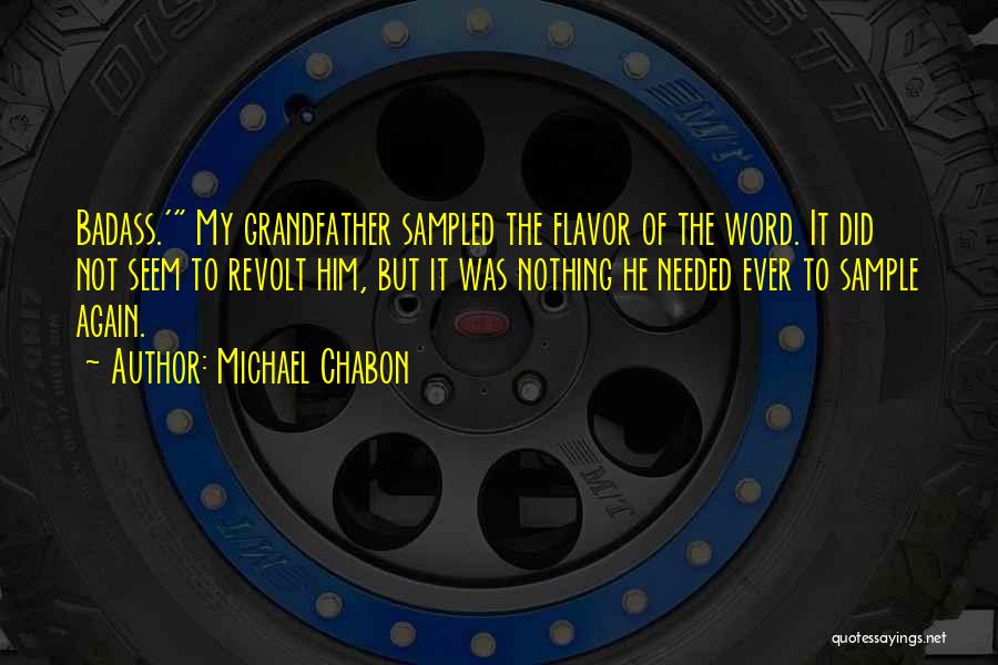 Seem Quotes By Michael Chabon