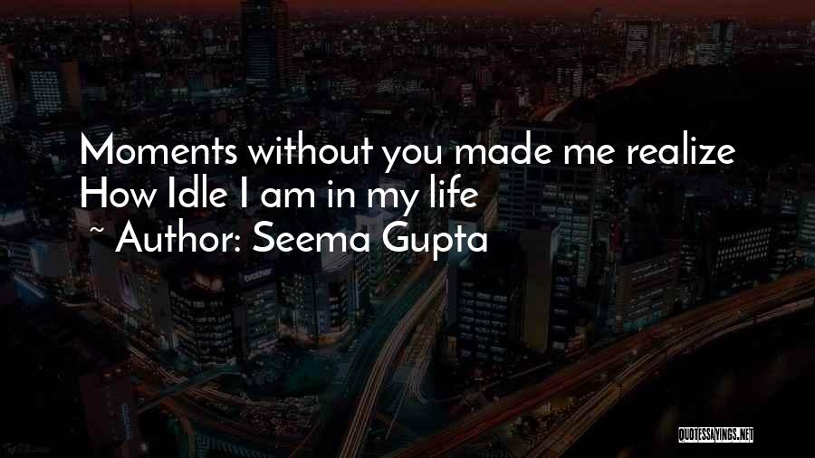 Seema Gupta Quotes 1491486