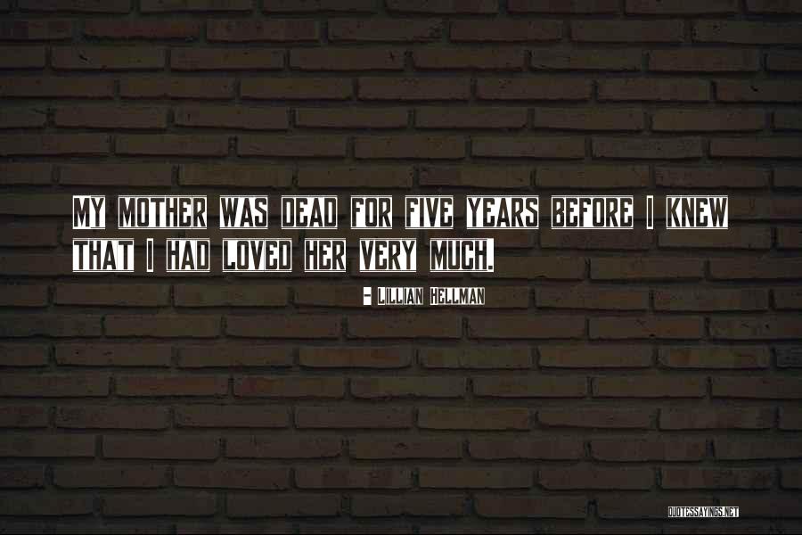 Seemannslohn Quotes By Lillian Hellman Seemannslohn Quotes By Lillian Hellman