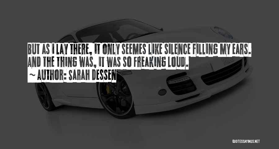Seemes Quotes By Sarah Dessen