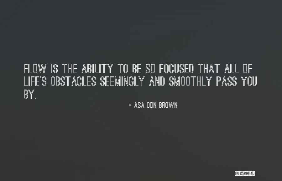 Seemingly Quotes By Asa Don Brown