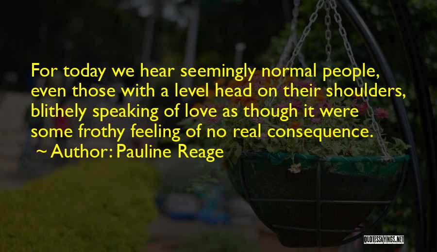 Seemingly Quotes By Pauline Reage