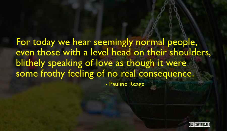 Seemingly Quotes By Pauline Reage