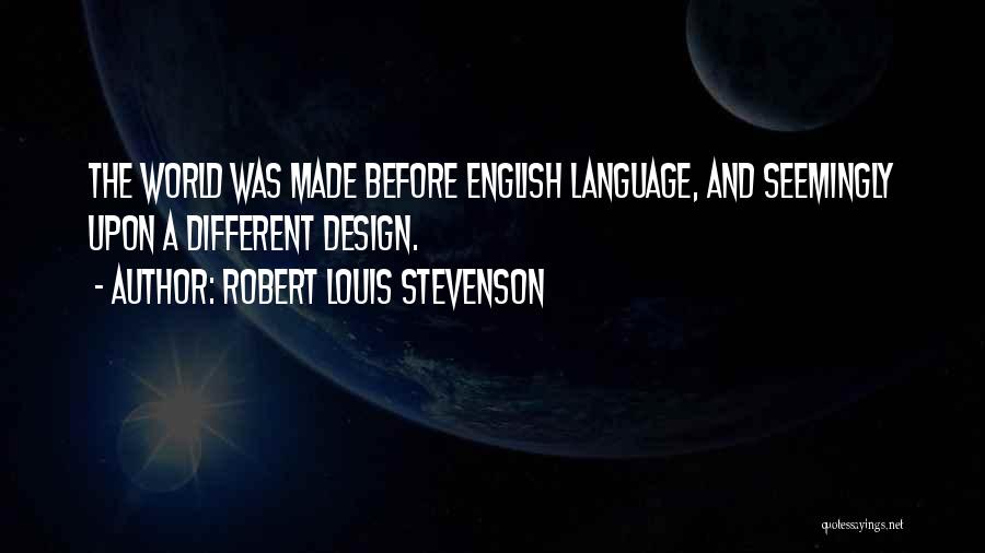 Seemingly Quotes By Robert Louis Stevenson