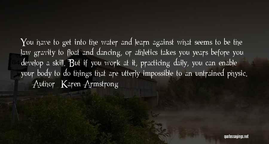 Seems Impossible Quotes By Karen Armstrong