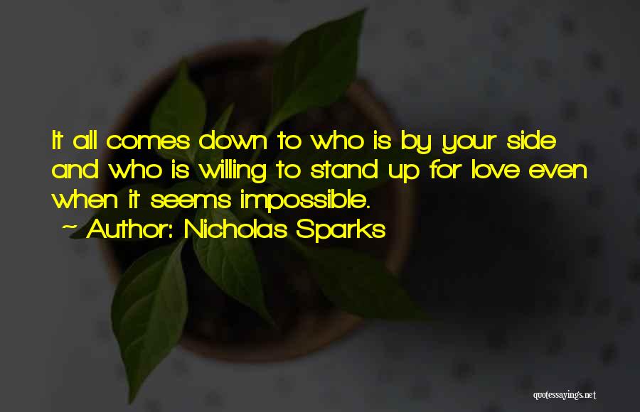 Seems Impossible Quotes By Nicholas Sparks