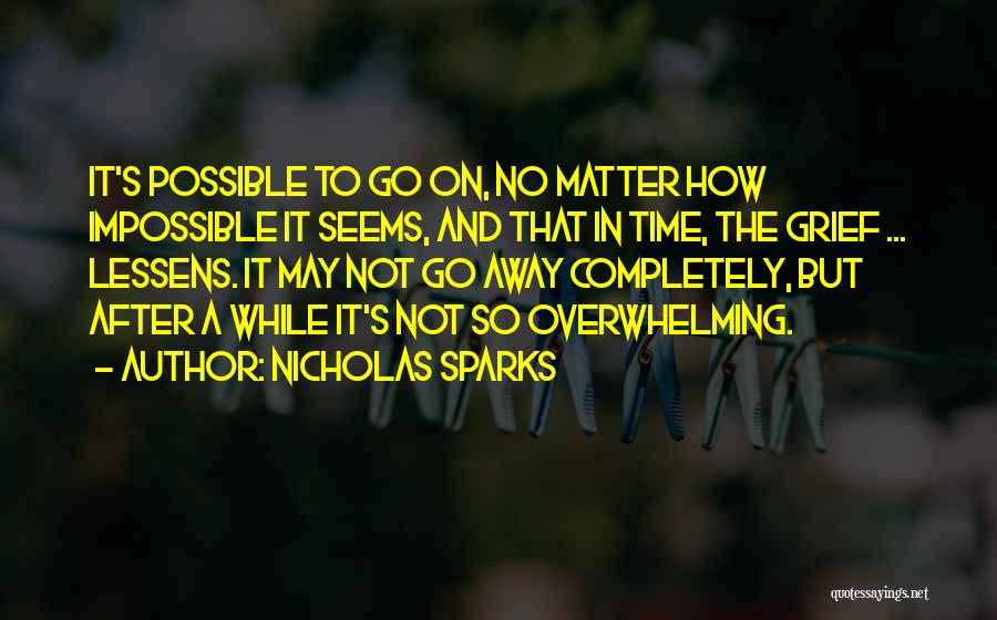 Seems Impossible Quotes By Nicholas Sparks