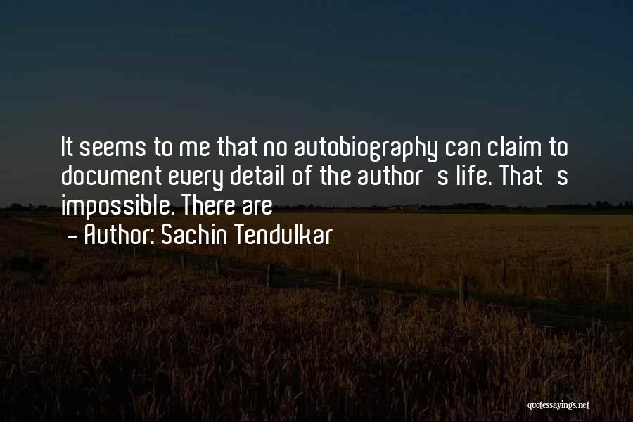 Seems Impossible Quotes By Sachin Tendulkar