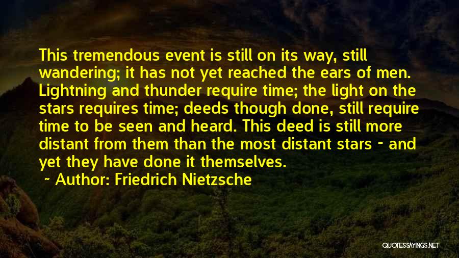 Seen And Not Heard Quotes By Friedrich Nietzsche