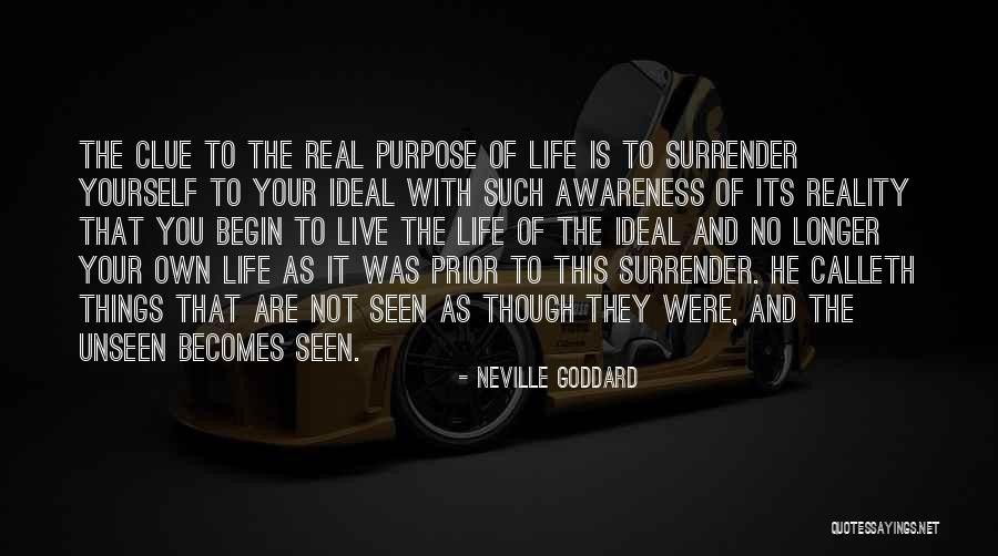 Seen And Unseen Quotes By Neville Goddard Seen And Unseen Quotes By Neville Goddard