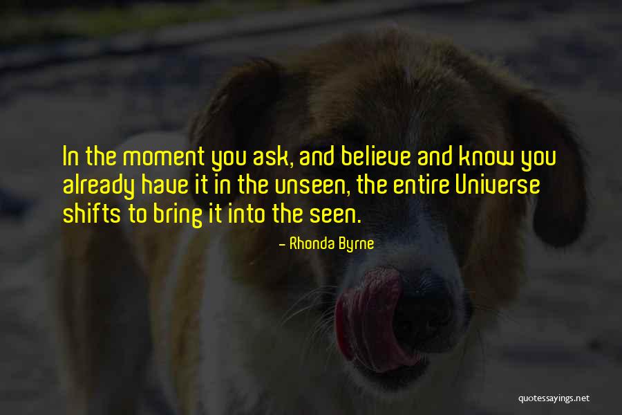 Seen And Unseen Quotes By Rhonda Byrne Seen And Unseen Quotes By Rhonda Byrne