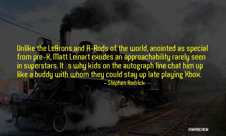 Seen Chat Quotes By Stephen Rodrick