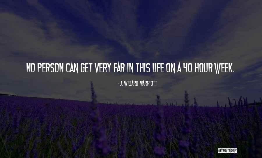 Seeordango Quotes By J. Willard Marriott Seeordango Quotes By J. Willard Marriott