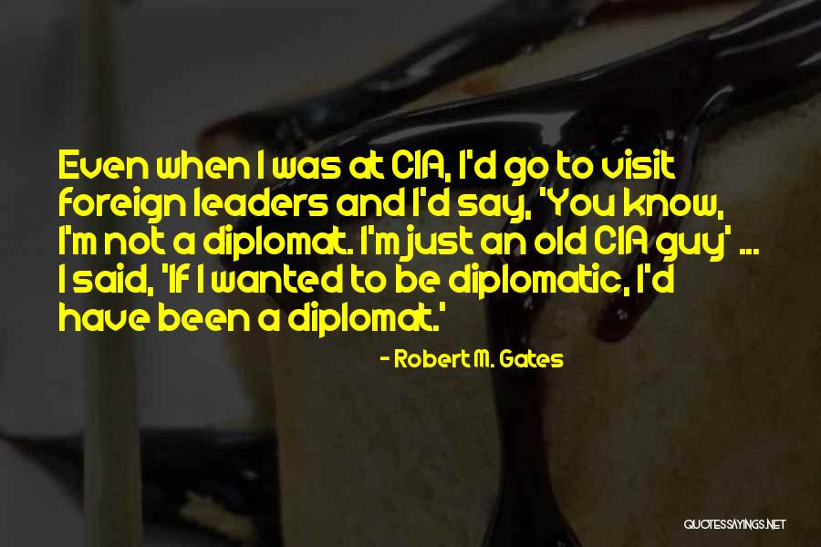 Seepings Quotes By Robert M. Gates Seepings Quotes By Robert M. Gates