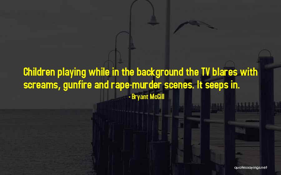 Seeps Quotes By Bryant McGill Seeps Quotes By Bryant McGill