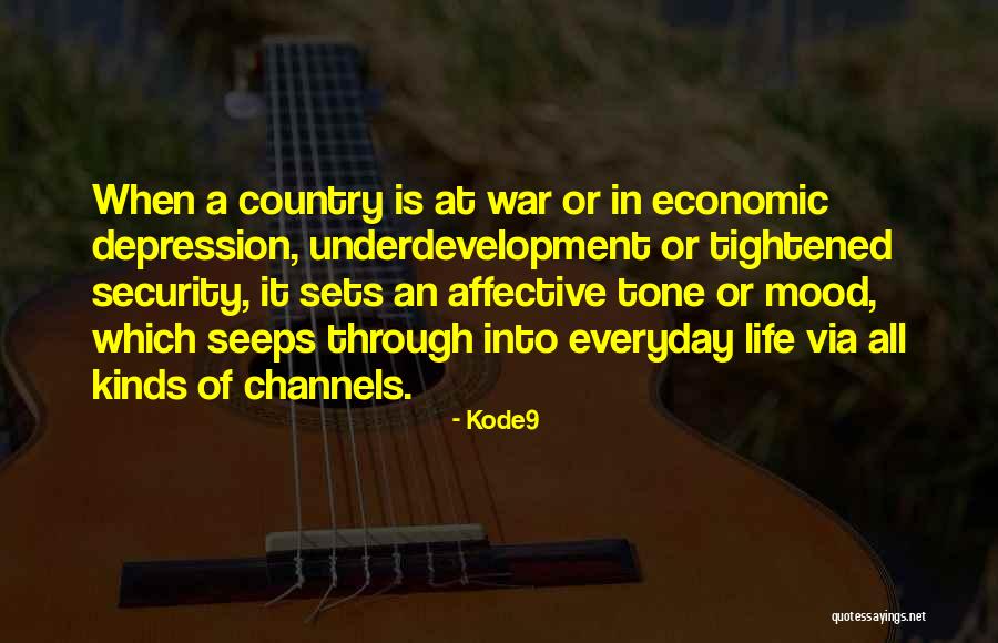 Seeps Through Quotes By Kode9 Seeps Through Quotes By Kode9