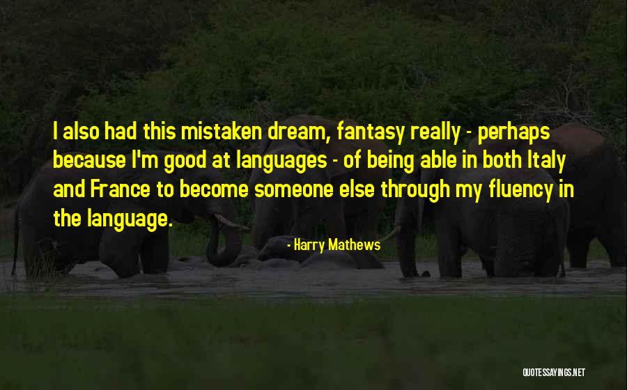 Seer Of Sevenwaters Quotes By Harry Mathews Seer Of Sevenwaters Quotes By Harry Mathews
