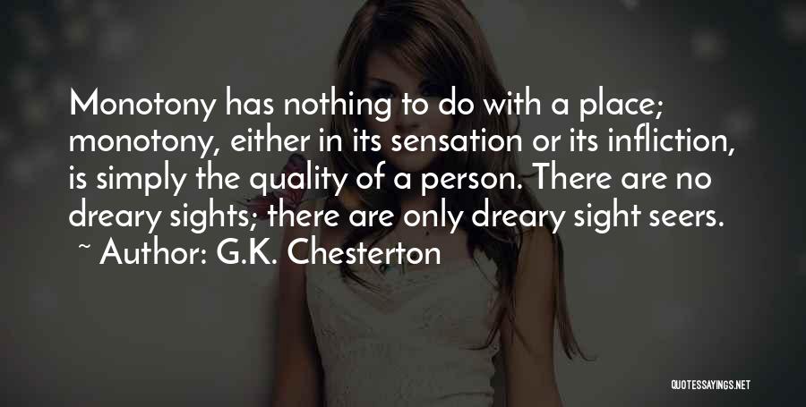 Seers Quotes By G.K. Chesterton