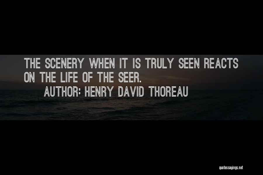 Seers Quotes By Henry David Thoreau