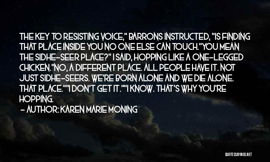 Seers Quotes By Karen Marie Moning