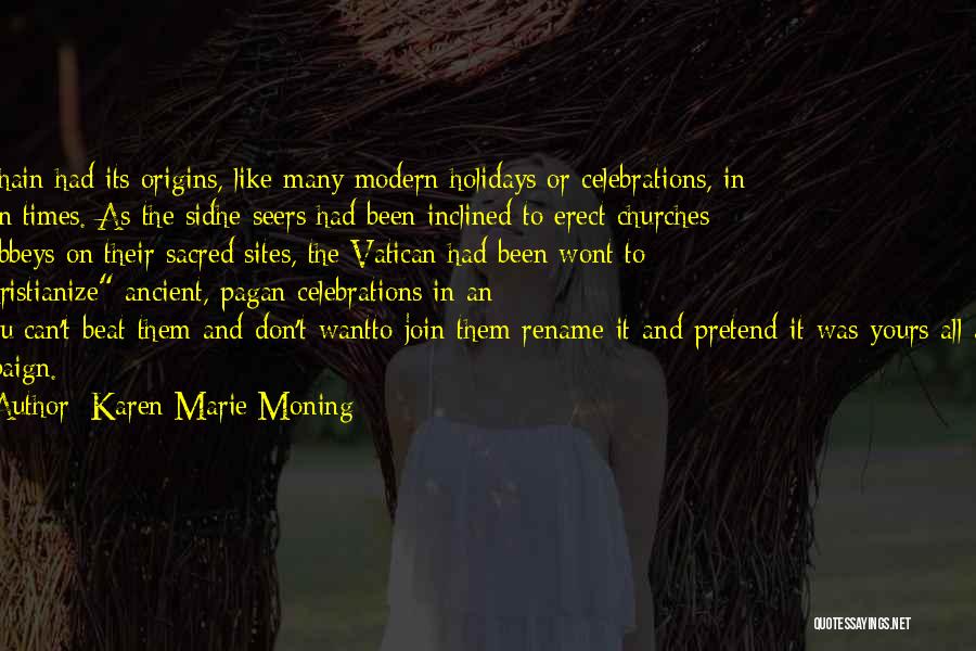 Seers Quotes By Karen Marie Moning