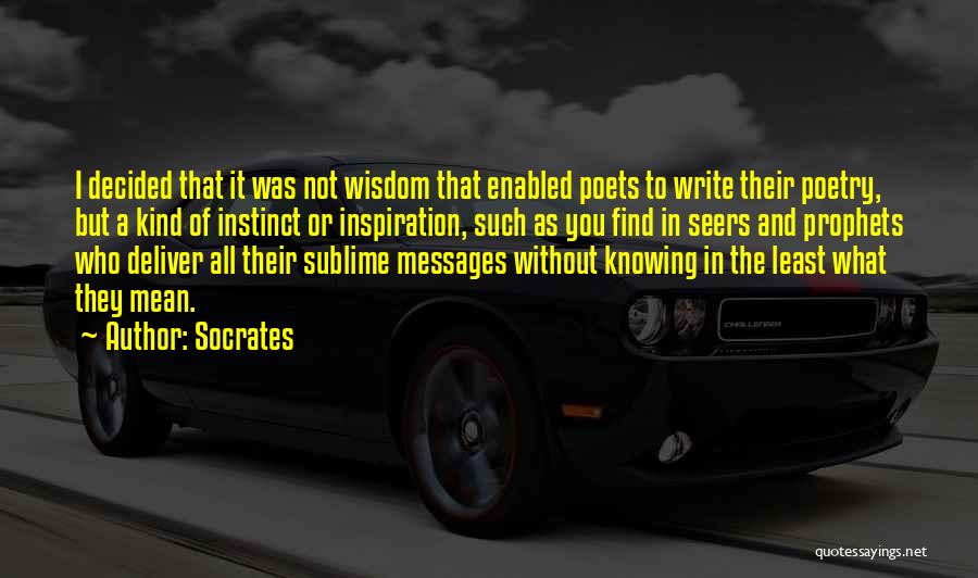 Seers Quotes By Socrates