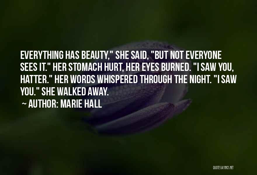 Sees Beauty Quotes By Marie Hall