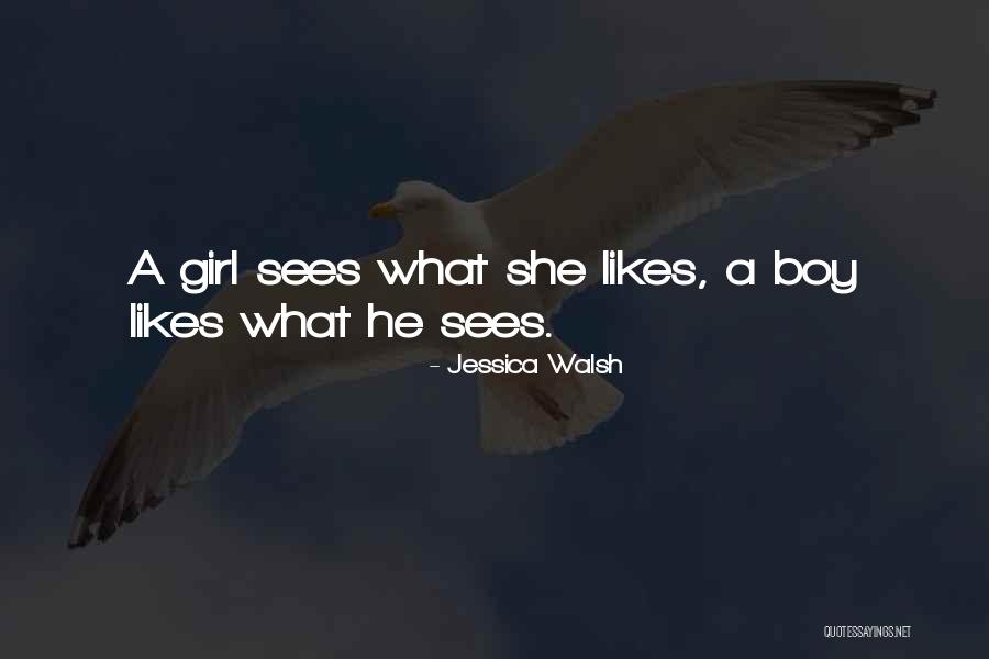 Sees Quotes By Jessica Walsh Sees Quotes By Jessica Walsh