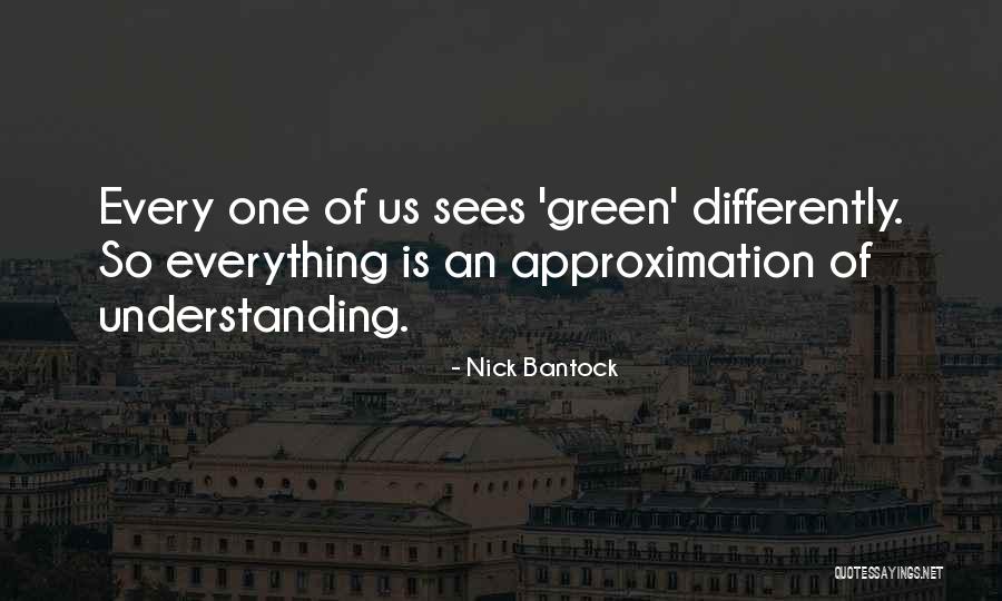 Sees Quotes By Nick Bantock