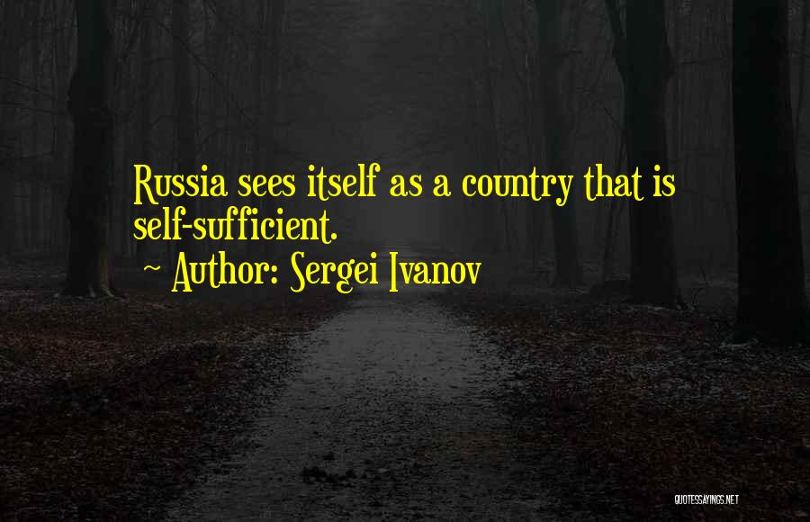 Sees Quotes By Sergei Ivanov