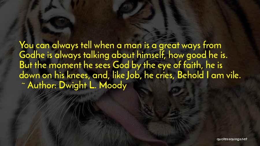 Sees The Moment Quotes By Dwight L. Moody