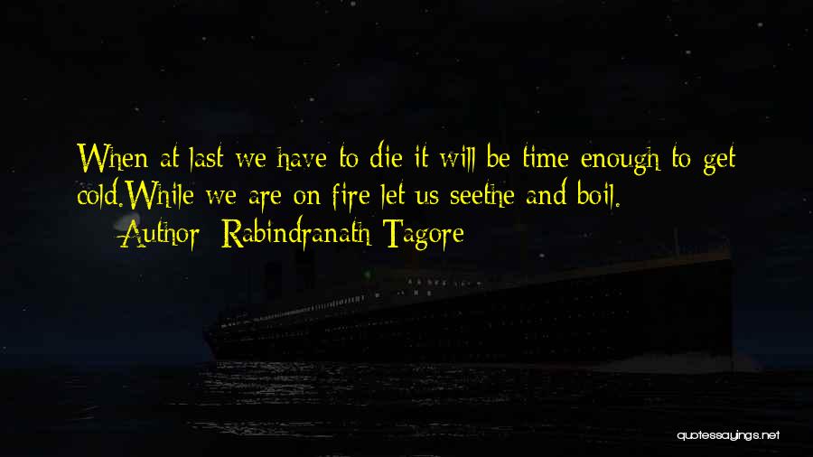 Seethe Quotes By Rabindranath Tagore
