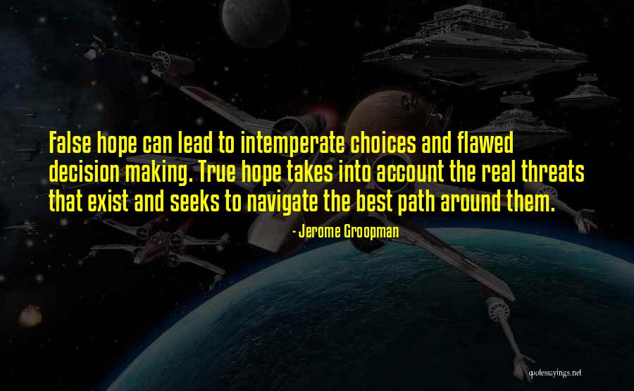 Seetor Quotes By Jerome Groopman Seetor Quotes By Jerome Groopman