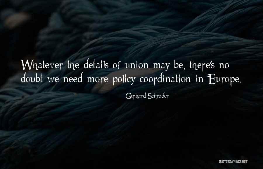 Seeva Quotes By Gerhard Schroder Seeva Quotes By Gerhard Schroder